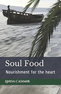 Soul Food: Nourishment For The Spirit
