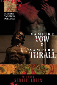 Vampire Vow & Vampire Thrall (Vampires) Vampire Vow & Vampire Thrall (Vampires)