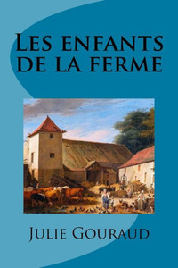Les Enfants De La Ferme (French Edition) Les Enfants De La Ferme (French Edition)