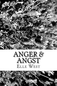 Anger & Angst Anger & Angst