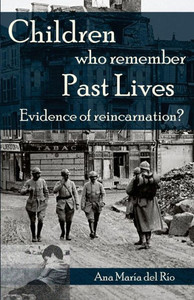Children Who Remember Past Lives: Evidence Of Reincarnation?