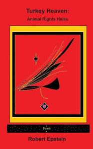 Turkey Heaven: Animal Rights Haiku