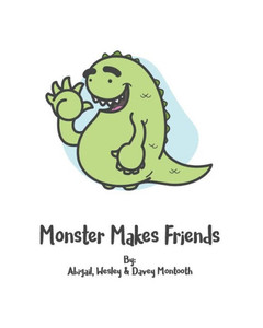 Monster Makes Friends Monster Makes Friends