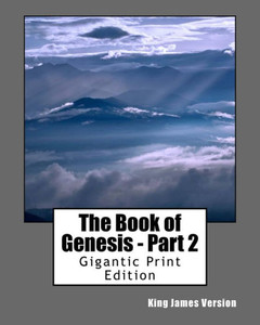 The Book Of Genesis - Part 2: Gigantic Print Edition