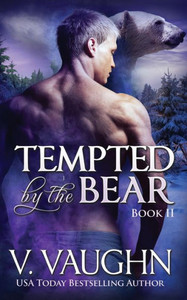 Tempted By The Bear - Book 2: Bbw Werebear Shifter Romance (Northeast Kingdom Bears)