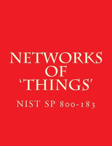 Nist Sp 800-183 Networks Of 'Things': 800-183