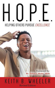 H.O.P.E.: Helping Others Pursue Excellence, Revised Edition