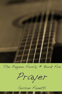 Prayer (The Pagano Family) Prayer (The Pagano Family)