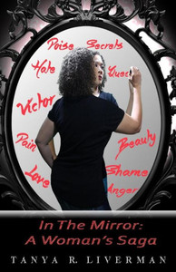 In The Mirror: A Woman'S Saga