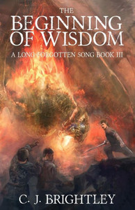 The Beginning Of Wisdom (A Long-Forgotten Song) The Beginning Of Wisdom (A Long-Forgotten Song)