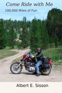 Come Ride With Me: 100,000 Miles Of Fun Come Ride With Me: 100,000 Miles Of Fun