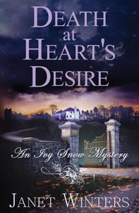 Death At Heart'S Desire: An Ivy Snow Mystery (Ivy Snow Mysteries)