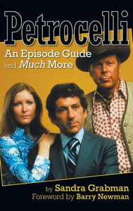 Petrocelli: An Episode Guide And Much More (Hardback) Petrocelli: An Episode Guide And Much More (Hardback)