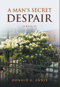 A Man'S Secret Despair