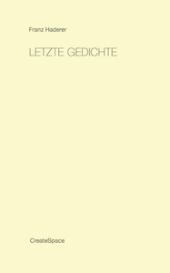 Letzte Gedichte (German Edition) Letzte Gedichte (German Edition)
