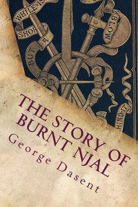 The Story Of Burnt Njal: Or Njals Saga The Story Of Burnt Njal: Or Njals Saga