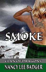 Smoke (Clan Of Dragons Book 2) Smoke (Clan Of Dragons Book 2)