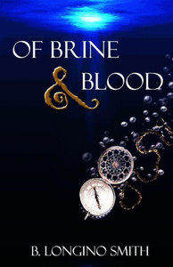 Of Brine & Blood (Brine Series) Of Brine & Blood (Brine Series)