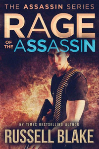 Rage Of The Assassin (Assassin Series)