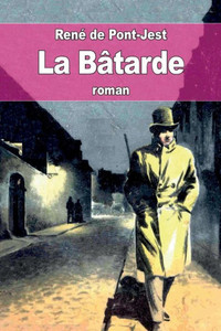 La Bâtarde (French Edition) La Bâtarde (French Edition)