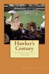 Hawker'S Century (The Hawker Chronicles) Hawker'S Century (The Hawker Chronicles)