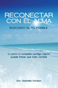 Reconectar Con El Alma (Spanish Edition) Reconectar Con El Alma (Spanish Edition)