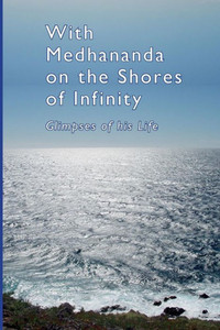 With Medhananda On The Shores Of Infinity With Medhananda On The Shores Of Infinity