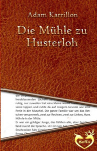 Die Mühle Zu Husterloh (German Edition) Die Mühle Zu Husterloh (German Edition)