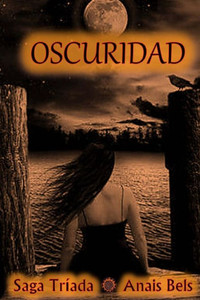 Oscuridad (Saga Tríada) (Spanish Edition)