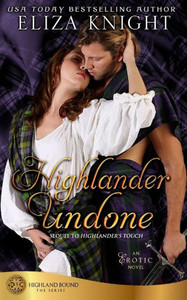 Highlander Undone (Highland Bound) Highlander Undone (Highland Bound)