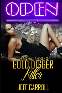 Gold Digger Killer Gold Digger Killer