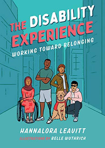 The Disability Experience: Working Toward Belonging (Orca Issues, 5)