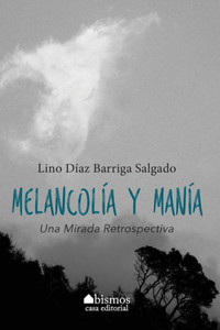 Melancolía Y Manía (Spanish Edition)