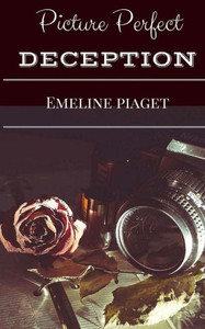 Picture Perfect Deception Picture Perfect Deception
