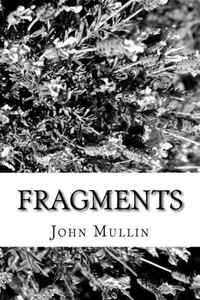 Fragments: A Poetic Collection Fragments: A Poetic Collection