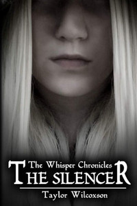 The Silencer (The Whisper Chronicles) The Silencer (The Whisper Chronicles)