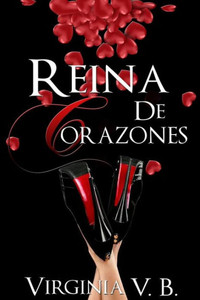 Reina De Corazones (Spanish Edition) Reina De Corazones (Spanish Edition)