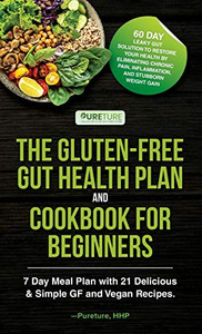 The Gluten-Free Gut Health Plan and Cookbook for Beginners - Hardcover The Gluten-Free Gut Health Plan and Cookbook for Beginners - Hardcover