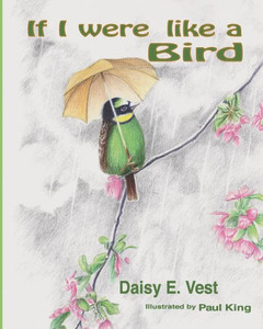 If I Were Like A Bird If I Were Like A Bird