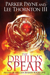 The Druid'S Spear (Ascent Of The Gem Bearers) The Druid'S Spear (Ascent Of The Gem Bearers)