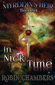 In The Nick Of Time (Myrddin'S Heir)