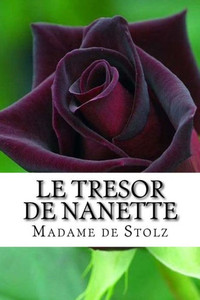 Le Tresor De Nanette (French Edition) Le Tresor De Nanette (French Edition)