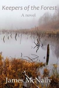 Keepers Of The Forest: A Novel (Keepers Series) Keepers Of The Forest: A Novel (Keepers Series)