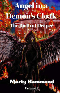Angel In A Demon'S Cloak: The Birth Of Draper Angel In A Demon'S Cloak: The Birth Of Draper