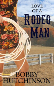 Love Of A Rodeo Man: Western Romance