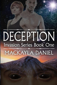 Deception: Invasion Series Book One Deception: Invasion Series Book One