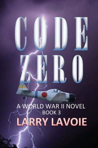 Code Zero: A World War Ii Novel (Code Series) Code Zero: A World War Ii Novel (Code Series)