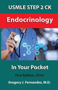 Usmle Step 2 Ck Endocrinology In Your Pocket: Endocrinology In Your Pocket (Usmle Step 2 Ck In Your Pocket)