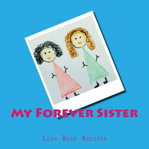 My Forever Sister (The Normal Who? Collection) My Forever Sister (The Normal Who? Collection)