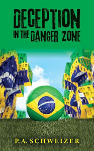 Deception In The Danger Zone Deception In The Danger Zone